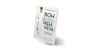 Joyce Meyer - Boh sa na teba nehnevá